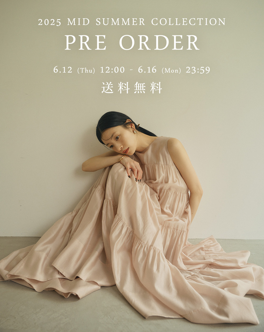 2025 MID SUMMER COLLECTION PRE ORDER